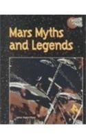 Mars, Myths and Legends (Mission to Mars)