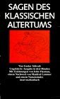 Sagen des klassischen Altertums, 3 Bde. : Nachw. v. Manfred Lemmer [Volumes 1, 2, 3 - 4 Volume Boxed set]