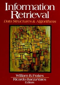 Information Retrieval: Data Structures and Algorithms