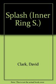 Splash (Inner Ring S)