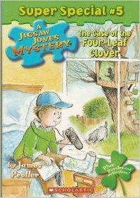 The Case of the Four-Leaf Clover (Jigsaw Jones Super Special, Bk 5)