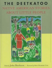 The Deetkatoo : Native American Stories About Little People