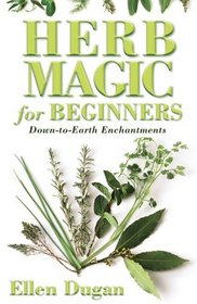 Herb Magic For Beginners