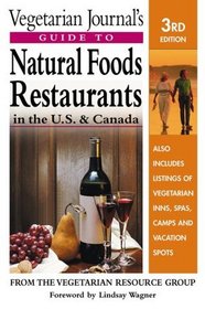 Vegetarian Journal's Guide to Natural Foods Restaurants, U.S. and Canada (Vegetarian Journal's Guide to Natural Foods Restaurants in the U.S.  Canada)