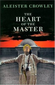 The Heart of the Master  Other Papers
