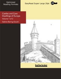 Castles and Cave Dwellings of Europe