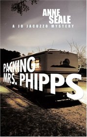 Packing Mrs. Phipps : A Jo Jacuzzo Mystery