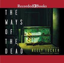 The Ways of the Dead (Sully Carter, Bk 1) (Audio CD) (Unabridged)