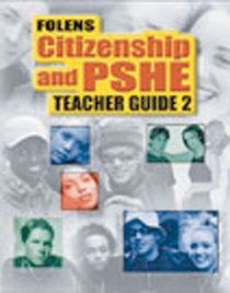 Secondary Citizenship & PSHE: Teacher File Year 8 (12-13)