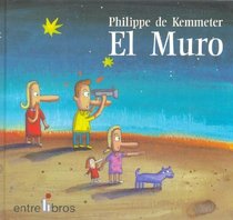 El Muro/ the Wall (Spanish Edition)