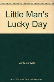Little Man's lucky day