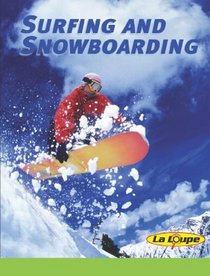 Surfing and Snowboarding: Level 1 (La Loupe)