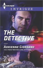 The Detective (Harlequin Intrigue, No 1580)