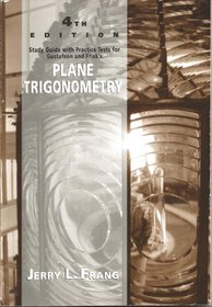 Plane Trigonometry: Students Study Guide