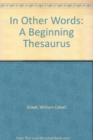 In Other Words: A Beginning Thesaurus