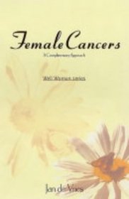 Female Cancers: A Complementary Approach (Well Woman)