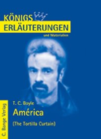 Knigs Erluterungen und Materialien, Bd.452, America: The Tortilla Curtain
