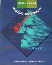 Write Idea! (Writing Assessment, BLM & Teacher's Guide, Grade 8)