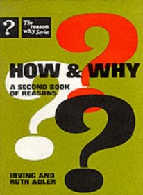 How and Why?: A Second Book of Reasons (Reason Why)