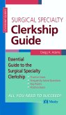 Surgery Clerkship Guide (Clerkship Guides)