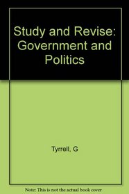 Government and Politics (WHSmith revise AS & A Level guides)