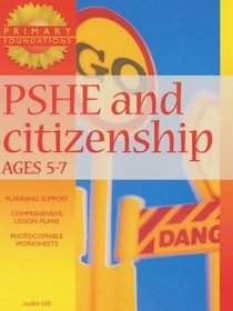 PSHE and Citizenship 5-7 Years (Primary Foundations)