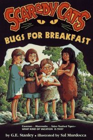 Bugs for Breakfast (Scaredy Cats)