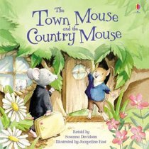 The Town Mouse and the Country Mouse (Picture Storybooks)