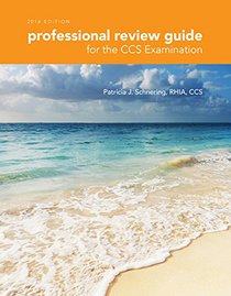 Professional Review Guide for the CCS Examinations, 2016 Edition (with Quizzing, 2 terms (12 months) Printed Access Card)