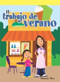 El trabajo de verano/ The Summer Job (Spanish Edition)