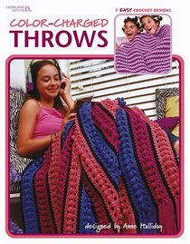 Color-Charged Throws (Leisure Arts #3528)
