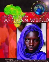 Women in the African World (Women's Issues Global Trends)