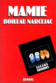 Mamie: Roman (Collection Sueurs froides) (French Edition)