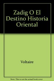 Zadig O El Destino Historia Oriental (Spanish Edition)