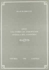 Gens: Una forma de agrupacion antigua mal conocida (Veleia. Anejos. Series minor) (Spanish Edition)