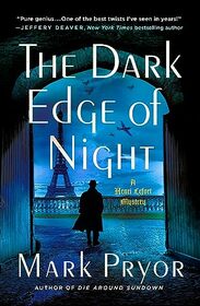 The Dark Edge of Night: A Henri Lefort Mystery (Henri Lefort Mysteries, 2)