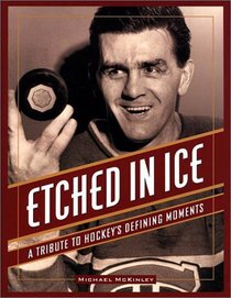 Etched in Ice: A Tribute to Hockey's Defining Moments