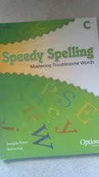 Speedy Spelling - Mastering Troublesome Words - Level C