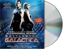 Battlestar Galactica (Battlestar Galactica, Bk 1) (Audio CD) (Abridged)