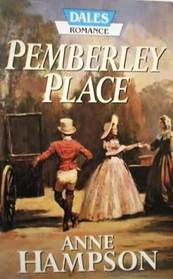 Pemberley Place (Dales Large Print Series)