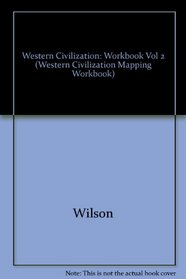 Western Civilization Mapping Workbook Volume II (Vol 2)