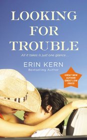 Looking For Trouble (Trouble, Bk 1)