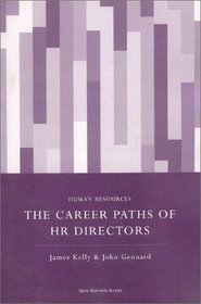 Career Paths of HR Directors (Spiro Business Guides)
