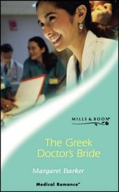The Greek Doctor's Bride (Medical Romance S.)
