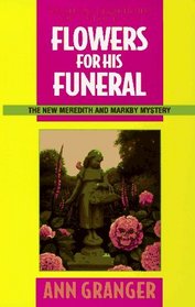 Flowers for His Funeral (Meredith and Markby, Bk 7)