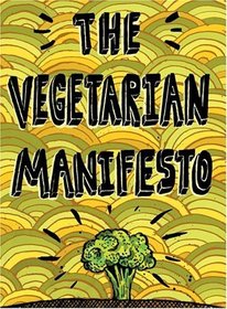 The Vegetarian Manifesto