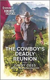 The Cowboy's Deadly Reunion (Runaway Ranch, Bk 2) (Harlequin Romantic Suspense, No 2129)