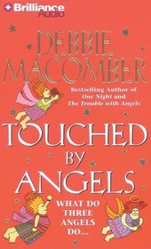 Touched by Angels (Angels Everywhere, Bk 3) (Audio MP3 CD) (Abridged)