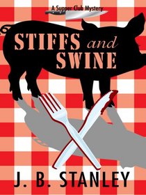 Stiffs and Swine (Wheeler Large Print Cozy Mystery)