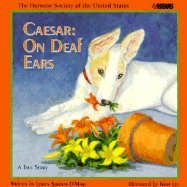 Caesar: On Deaf Ears (Humane Society of the United States)